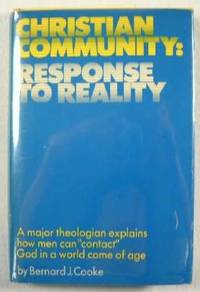 Christian Community : Response to Reality