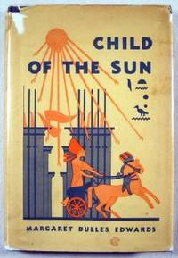 Child of the Sun : A Pharaoh of Egypt