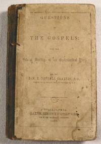 Questions on the Gospels: For the Several Sundays of the Ecclesiastical Year