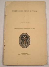 The Prehistoric Culture of Tusayan