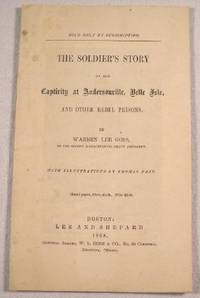 The Soldier's Story of His Captivity at Andersonville, Belle Isle, and Other Rebel Prisons. Salesman's Sample