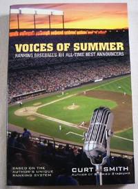 Voices Of Summer: Ranking Baseball's 101 All-Time Best Announcers