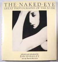 The Naked Eye: Great Photographs of the Nude