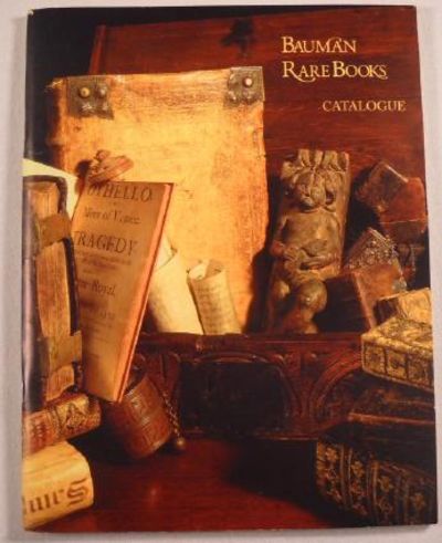 Bauman Rare Books: A Catalogue of Rare Books and Autographs. Code: OTHELLO