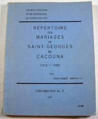 Repertoire Des Mariages De Saint-Georges De Cacouna (1813-1966). Contribition No. 2