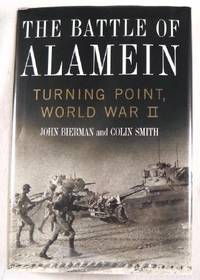 The Battle of Alamein: Turning Point, World War II