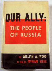 Our Ally : The People of Russia