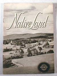 Native Land : Our Common Stake in Conservation of Our Renewable Natural Resources