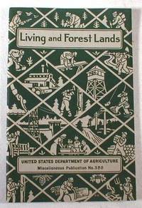Living and Forest Lands. U.S. Department of Agriculture Miscellaneous Publication No. 388