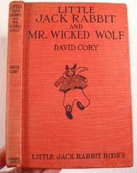 Little Jack Rabbit and Mr. Wicked Wolf. Little Jack Rabbit Series