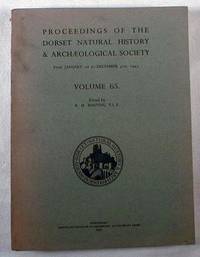 Proceedings of the Dorset Natural History & Archaeological Society - From January 1st to December 13st, 1943 - Volume 65