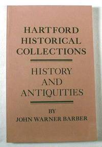 Hartford Historical Collections : History and Antiquities