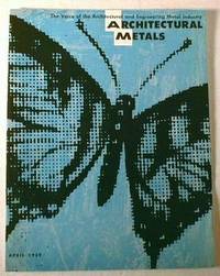 Architectural Metals - Volume 4, No. 8 - April 1959