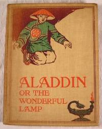 Aladdin, or the Wonderful Lamp, and Other Stories