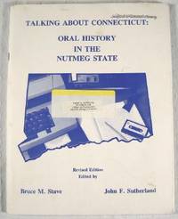 Talking About Connecticut: Oral History in the Nutmeg State