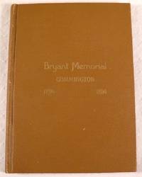 Bryant Centennial, Cummington [Massachusetts], August the Sixteenth 1894