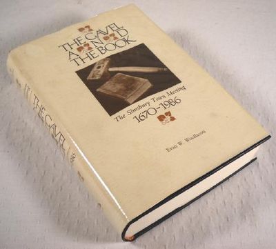 The Gavel and the Book: The Simsbury Town Meeting 1670 - 1986
