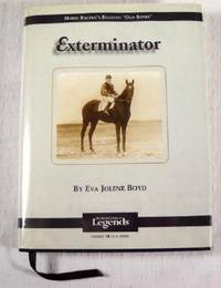 Exterminator [Horse Racing's Beloved 
