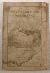 History of a Modern Martyr; or, The Life, Sufferings, and Religious Experience of Miss Lizzie O. Smith