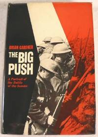 The Big Push: A Portrait of the Battle of Somme