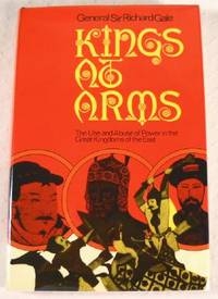 Kings at Arms: The Use and Abuse of Power in Great Kingdoms of the East