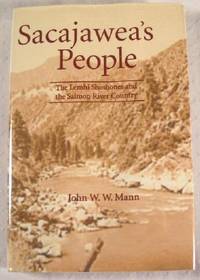 Sacajawea's People: The Lemhi Shoshones and the Salmon River Country