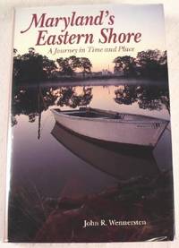 Maryland's Eastern Shore: A Journey in Time and Place