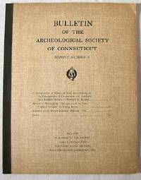 Bulletin of the Archaeological Society of Connecticut - Reprint Number 3