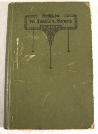 Geschichte Der Familie Von Bernuth, Die Fritz Von Bernuthsche Femilienstistung Und Der Familien-Verband