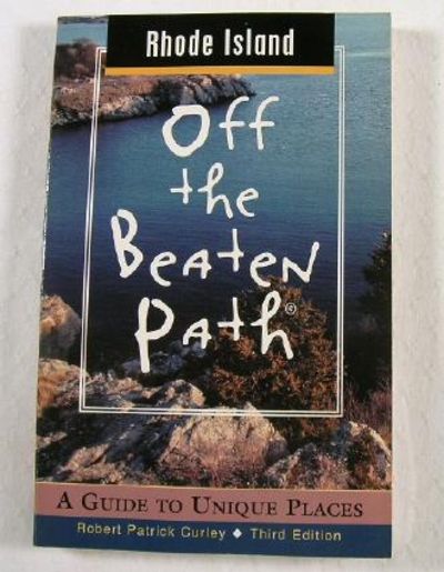 Rhode Island Off the Beaten Path: A Guide to Unique Places