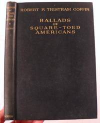 Ballads of Square-Toed Americans