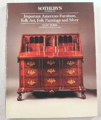 Sotheby's: Important American Furniture, Folk Art, Folk Paintings and Silver. New York - Saturday, October 24, 1987 - Sale 5622 