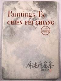Paintings By Chien Fei Chiang. June 1982 [Jiang Jainfei Hua Ji]