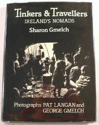 Tinkers and Travellers : Ireland's Nomads