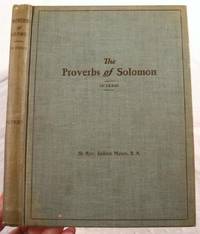 The Proverbs of Solomon; or The Words to the Wise. In Verse