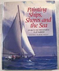 Painting Ships, Shores and the Sea