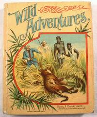 Wild Adventures in Wild Places