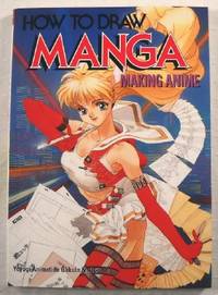 How to Draw Manga : Making Anime