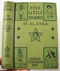 Five Little Starrs in Alaska. Five Little Starrs Series