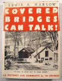 Covered Bridges Can Talk
