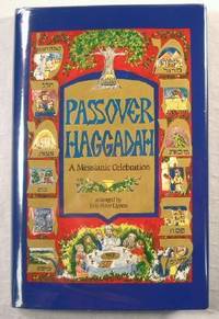 Passover Haggadah: A Messianic Celebration