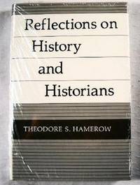 Reflections on History and Historians