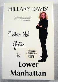 Follow Me! Guide to Lower Manhattan