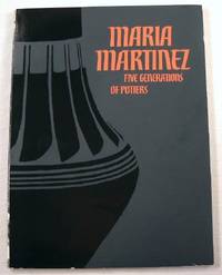 Maria Martinez: Five Generations of Potters