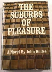 The Suburbs of Pleasure