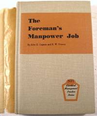 The Foreman's Manpower Job : NFI Standard Management Practice Series