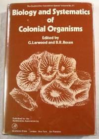 Biology and Systematics of Colonial Organism: Proceedings