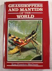 Grasshoppers and Mantids of the World