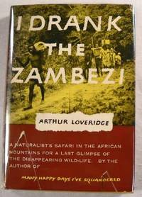 I Drank the Zambezi