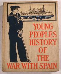 Young Peoples' History of the War with Spain